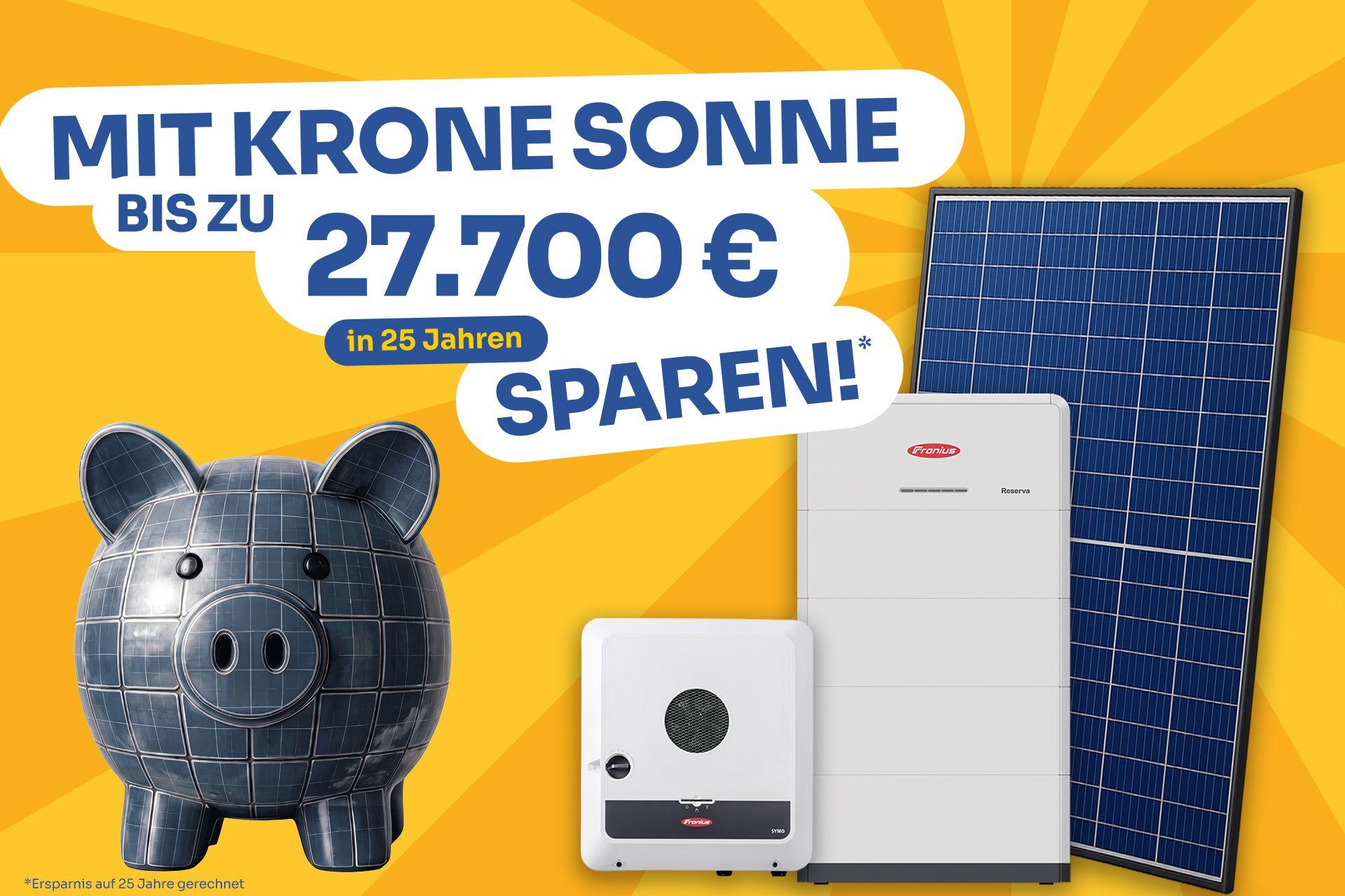 Krone Sonne bis zu 27.000 Euro sparen
